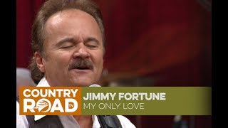 Video thumbnail of "Jimmy Fortune sings My Only Love"