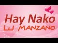 Hay Nako Lyrics - LJ Manzano Song (Female Cover)