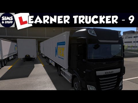 Euro Truck Sim 2 - Learner Trucker - Lesson 9 - DAF XF To Malmo - Trailer Mod