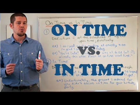 Vocabulary Comparisons - 'On Time' vs. 'In Time'