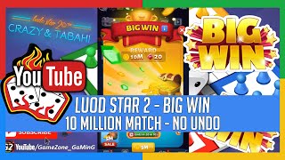 10M Big Win Match | NO UNDO - Caller Dice | Ludo Star 2