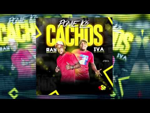 Ray Navarro, Iva El Artista - Ponle Los Cachos