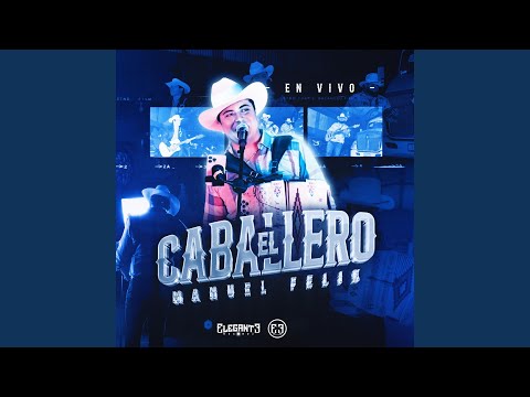 El Caballero (En Vivo)