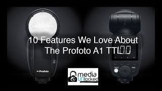 10 Features We Love About The Profoto A1 TTL