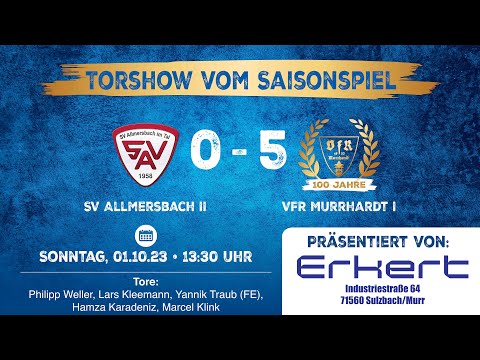 Tore - SV Allmersbach II - VfR Murrhardt I (Saisonspiel) - 01.10.23