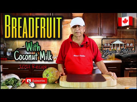 Breadfruit With Coconut Milk