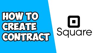 How To Create Contract on Square