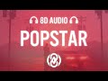 DJ Khaled Ft Drake POPSTAR Lyrics 8D Audio
