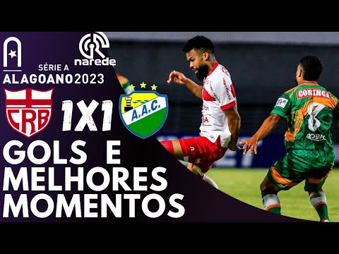 CRB 1 X 1 CORURIPE - GOLS E MELHORES MOMENTOS