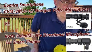 Comica CVM VM10 K2 Shotgun Video Microphone  Vs Rode ME