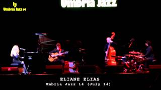 Umbria Jazz 2014 - ELIANE ELIAS live @Arena Santa Giuliana