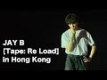 JAY B [Tape: Re Load] in Hong Kong + Soundcheck｜2025-4-19