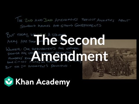 The Second Amendment Video Khan Academy
