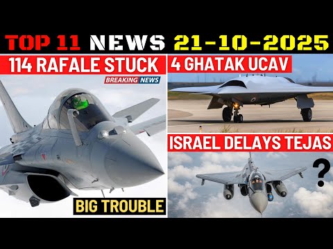 Indian Defence Updates : 114 Rafale Deal Stuck,4 Ghatak UCAV,Israel Delays Tejas Mk1A,Astra MK2 2026