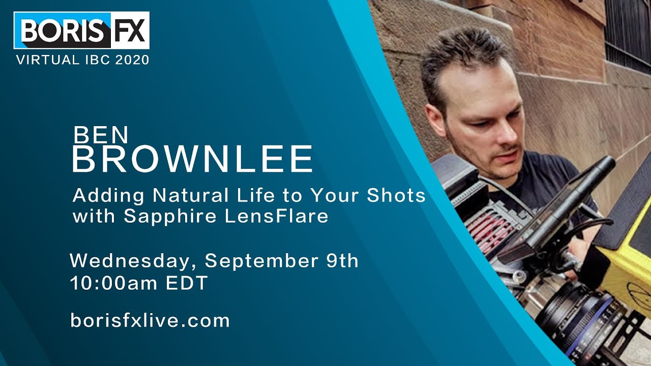 Virtual IBC 2020: Add Natural Life to Shots with Sapphire LensFlare
