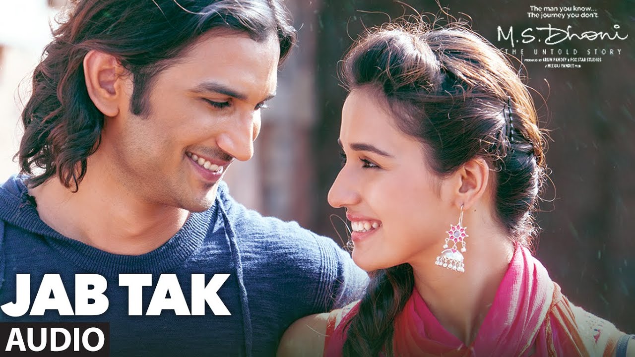 Jab Tak Lyrics  | M.S. Dhoni: The Untold Story | Sushant Singh Rajput, Herry Tangri | Amaal Mallik | Amaal Mallik