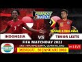 INDONESIA VS TIMOR LESTE LEG 2 2022 INDONESIA SUDAH MENANG 4 1 LEG 1