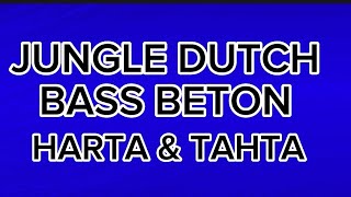 Download lagu JUNGLE DUTCH BASS BETON/DJ HARTA DAN TAHTA FULL BASS .. mp3 Download lagu JUNGLE DUTCH BASS BETON/DJ HARTA DAN TAHTA FULL BASS .. mp3