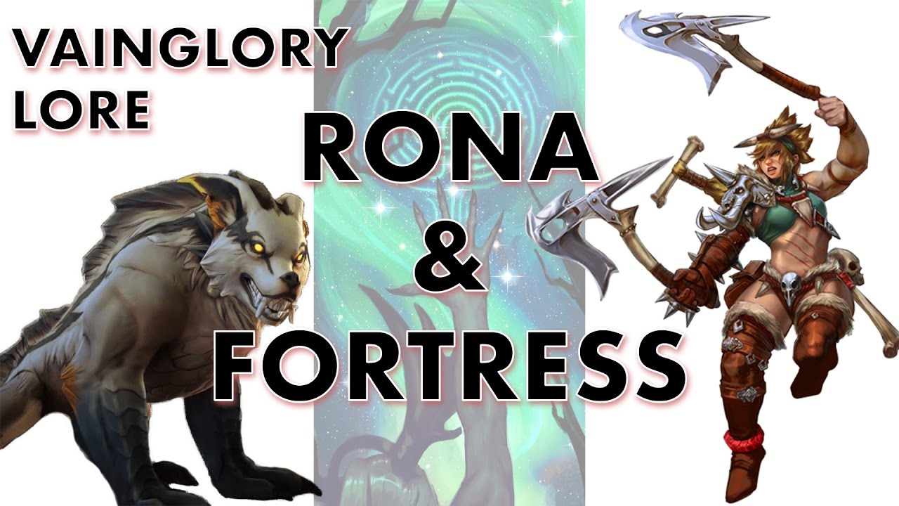 Heroic Ties - Rona and Fortress Travel to the Fold - Vainglory Lore