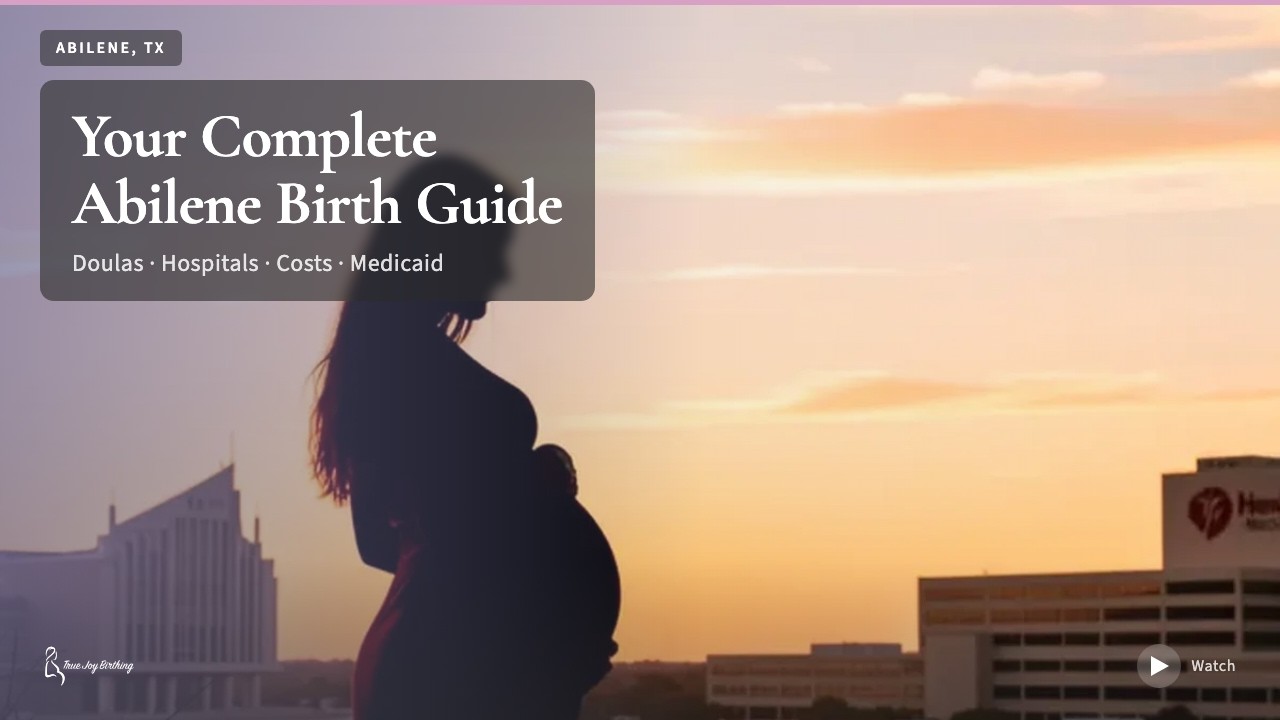 Abilene TX Doula & Birth Plan Guide: Costs, Hospitals & Medicaid (First-Time Mom) press play to watch