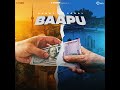 Bunny Johal Bapu C Town Presents New Song 2023