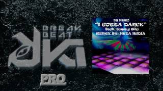 DJ Hero -  I Gotta Dance feat  Tommy Who (Huda Hudia remix)