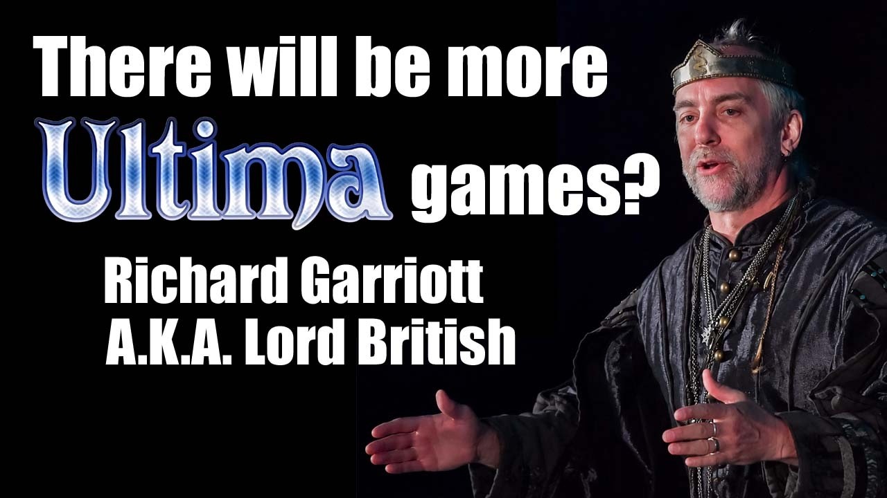 Will there will be more Ultima games? - Richard Garriott AKA Lord British - YouTube