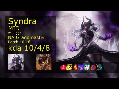 Syndra vs Ziggs Mid - NA Grandmaster 10/4/8 Patch 10.16 Gameplay