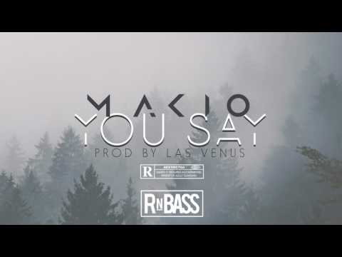 Makio - You Say (Prod. Las Venus) RnBass