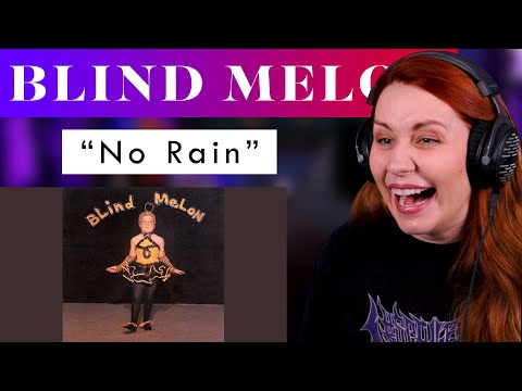 First Time Hearing Blind Melon's "No Rain"