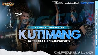 Download lagu KUTIMANG ADIKKU SAYANG REMIX - TEAM EINGERR X PAULKA RMX 🔥 mp3