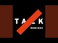 Talk (Gil Glaze Remix)
