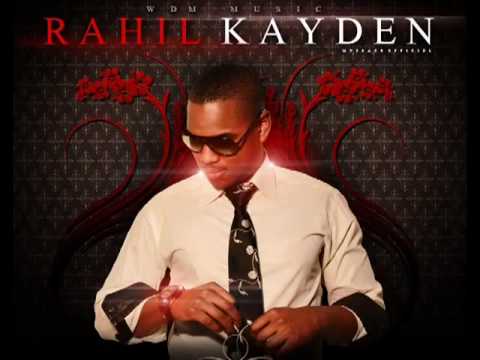 Rahil Kayden - Tiens moi (Hold You Riddim)