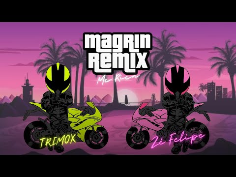 Magrin Remix - Trimox, Zé Felipe e Mc Rica (Lyric Video)