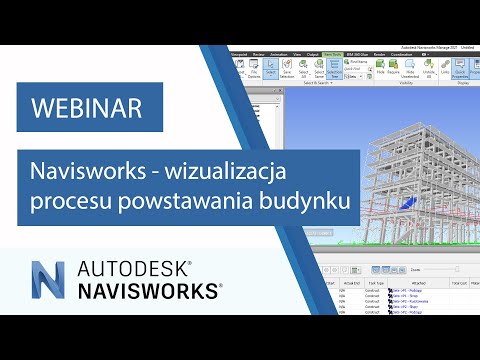 Navisworks – wizualizacja procesu powstawania budynku | WEBINARIUM