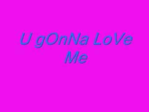 Video thumbnail for U Gon Love Me
