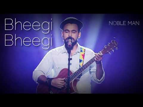 Bheegi Bheegi song by Nobel man