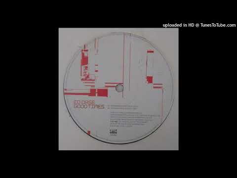 Ed Case feat. Skin - Good Times (Whodunnit? Mix)