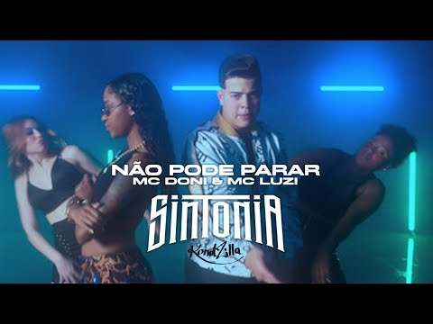 MC Doni & MC Luzi "Sintonia" - Não Pode Parar (Áudio Oficial)