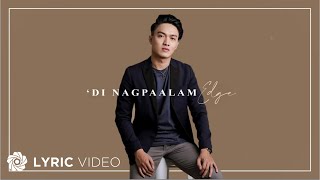 &#39;Di Nagpaalam -  EDGE (Lyrics)