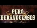 Soy De Durango - Los Originales De San Juan (Video).wmv