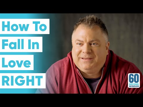 Be Careful Who (and What) You Fall in Love With - Matthew Kelly - 60 Second Wisdom