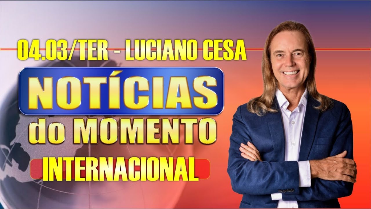 4 mar NOTÍCIAS do MOMENTO. LUCIANO CESA  Compartilhem !