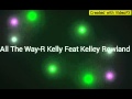 All The Way-R Kelly Feat Kelly Rowland