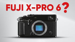 Fuji X-Pro 6 Rumors: Skipping X-Pro 4? Here’s What We Know