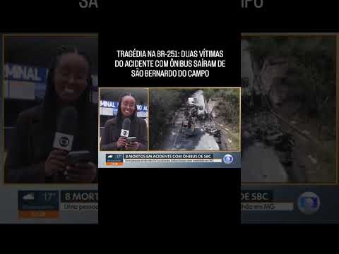 ABCD Jornal- Tragédia na BR-251: ônibus que saiu de São Bernardo teve duas vítimas fatais