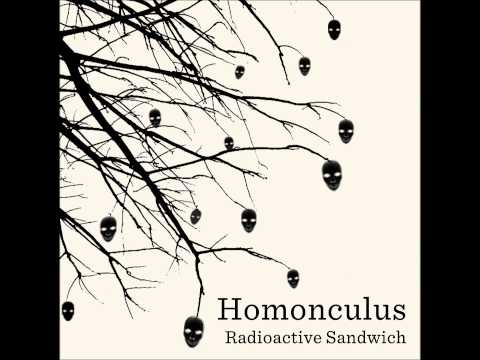 Radioactive Sandwich - Homunculus [Full Album]