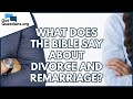 What does the Bible say about divorce and remarriage?  |  GotQuestions.org