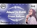 Ahmad Ya Habibi Versi Nissa Sabyan Lirik Arab Latin Terjemah