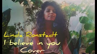 I Believe in you |@lindaronstadtmusic  | Cover by Renata #HOMEVIDEO